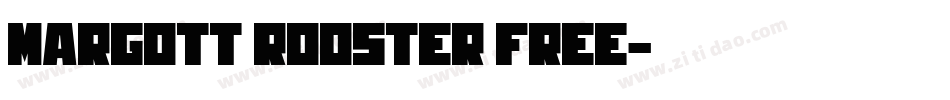 Margott Rooster Free字体转换